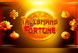 Talismans of Fortune